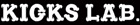 KICKS LAB.