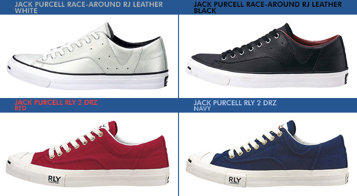 ACK PURCELL RACE-AROUND RJ LEATHER / JACK PURCELL RLY 2 DRZ　special thanks：CONVERSE FOOT WEAR