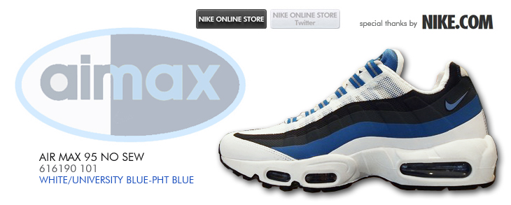 AIR MAX 95 NO SEW （616190-101）