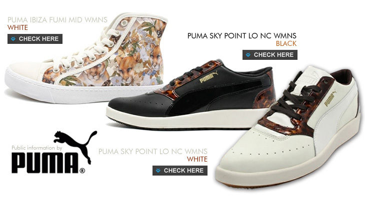 PUMA SKY POINT LO NC (WOMEN) | PUMA IBIZA FUMI MID (WOMEN)