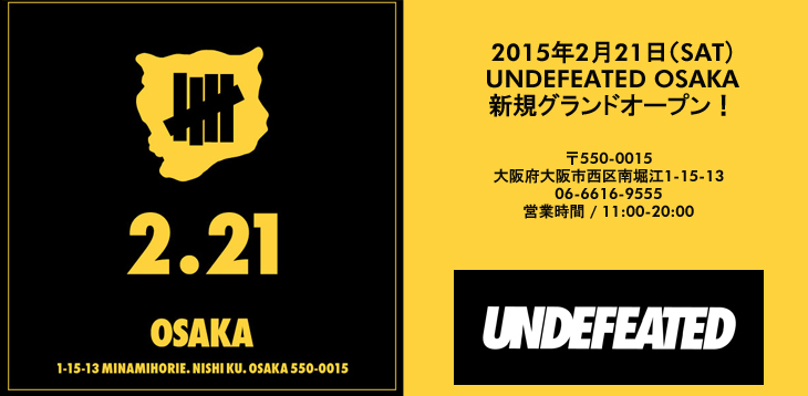 UNDEFEATED OSAKA 新規グランドオープン！