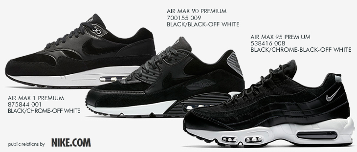 AIR MAX 1 PREMIUM｜AIR MAX 90 PREMIUM｜AIR MAX 95 PREMIUM