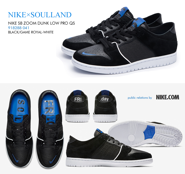 NIKE SB ZOOM DUNK LOW PRO QS | 918288-041 | NIKE×SOULLAND